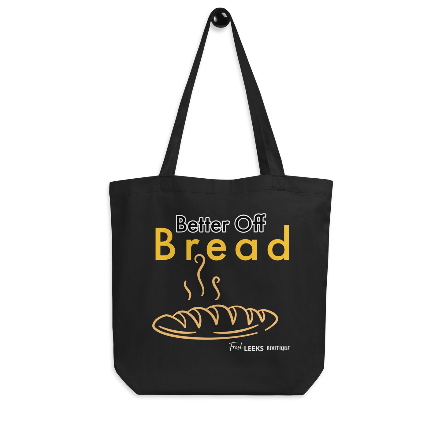 Better Off Bread Eco Tote Bag