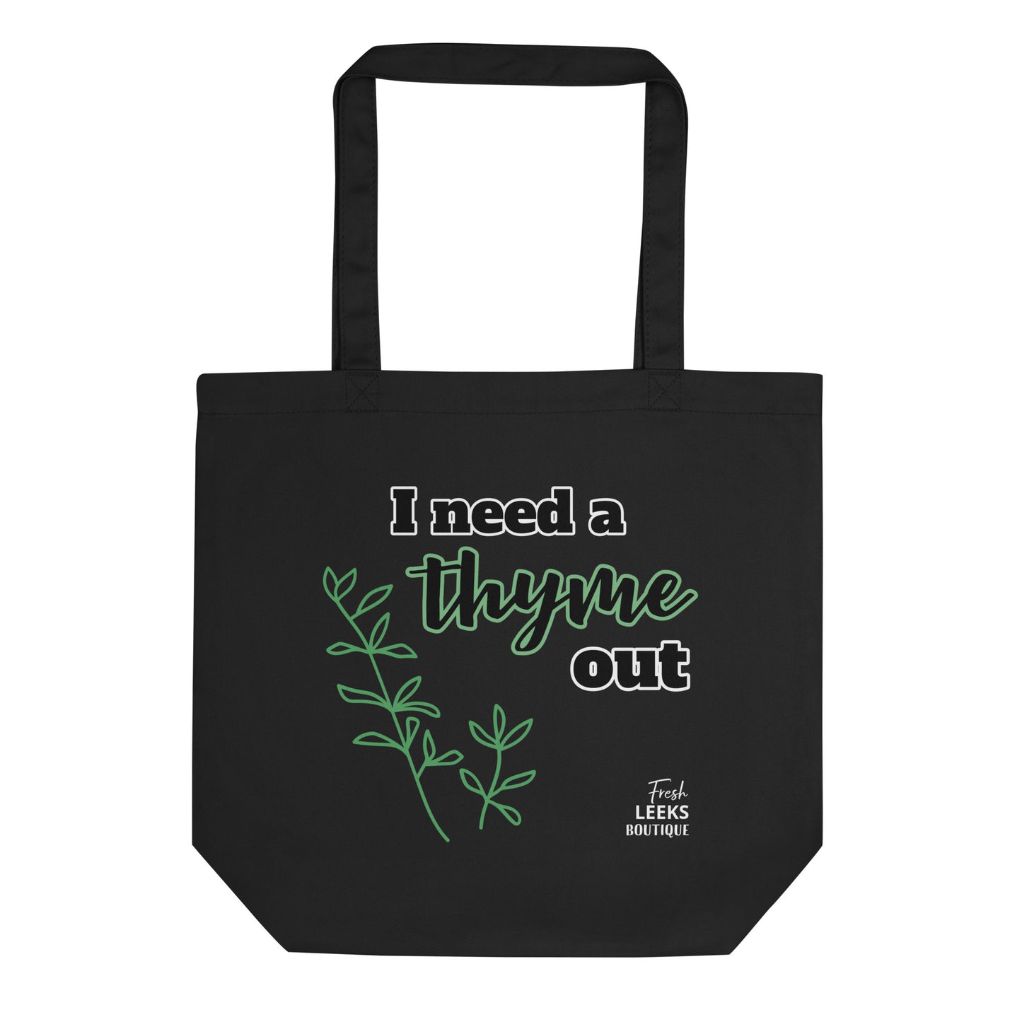 Thyme Out Eco Tote Bag