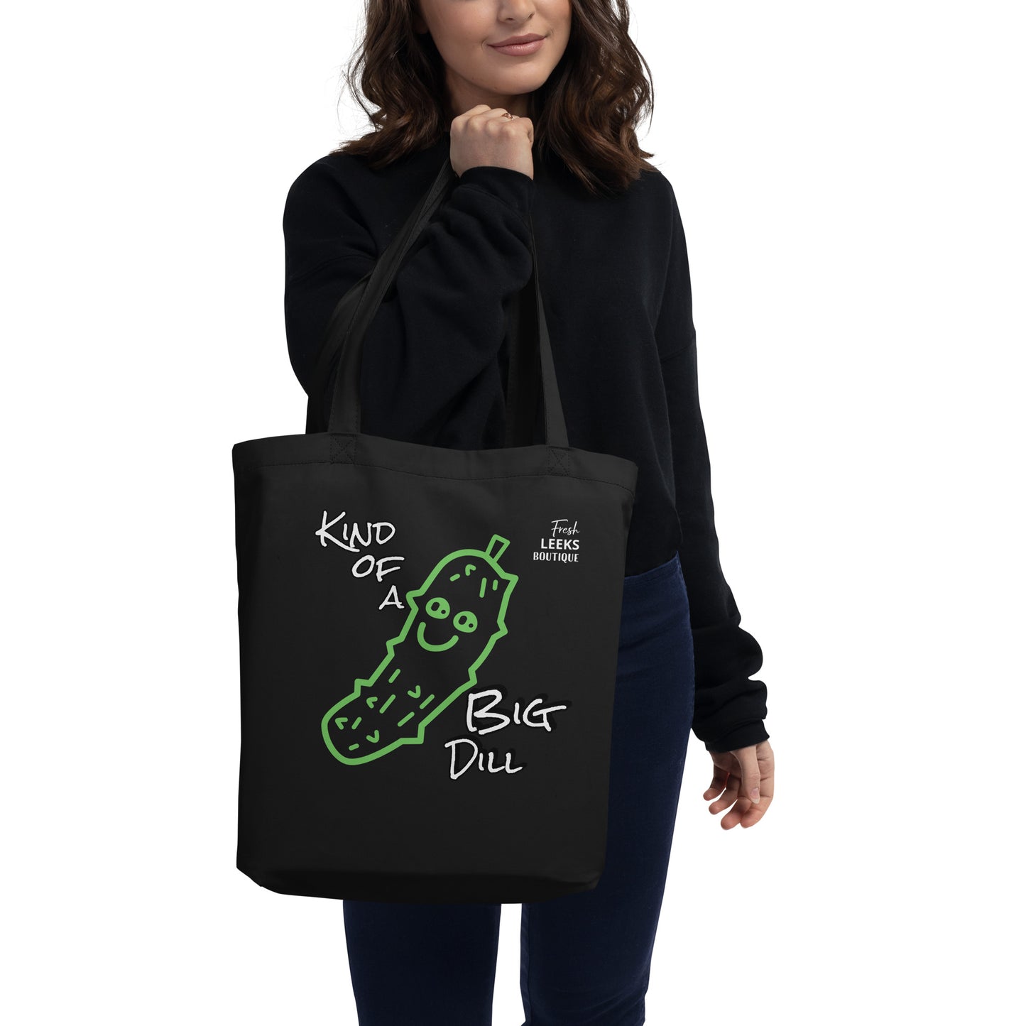 Kind of a Big Dill Eco Tote Bag