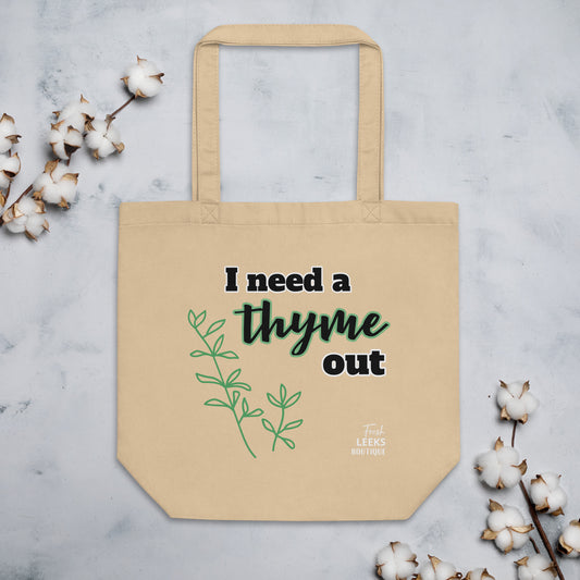 Thyme Out Eco Tote Bag