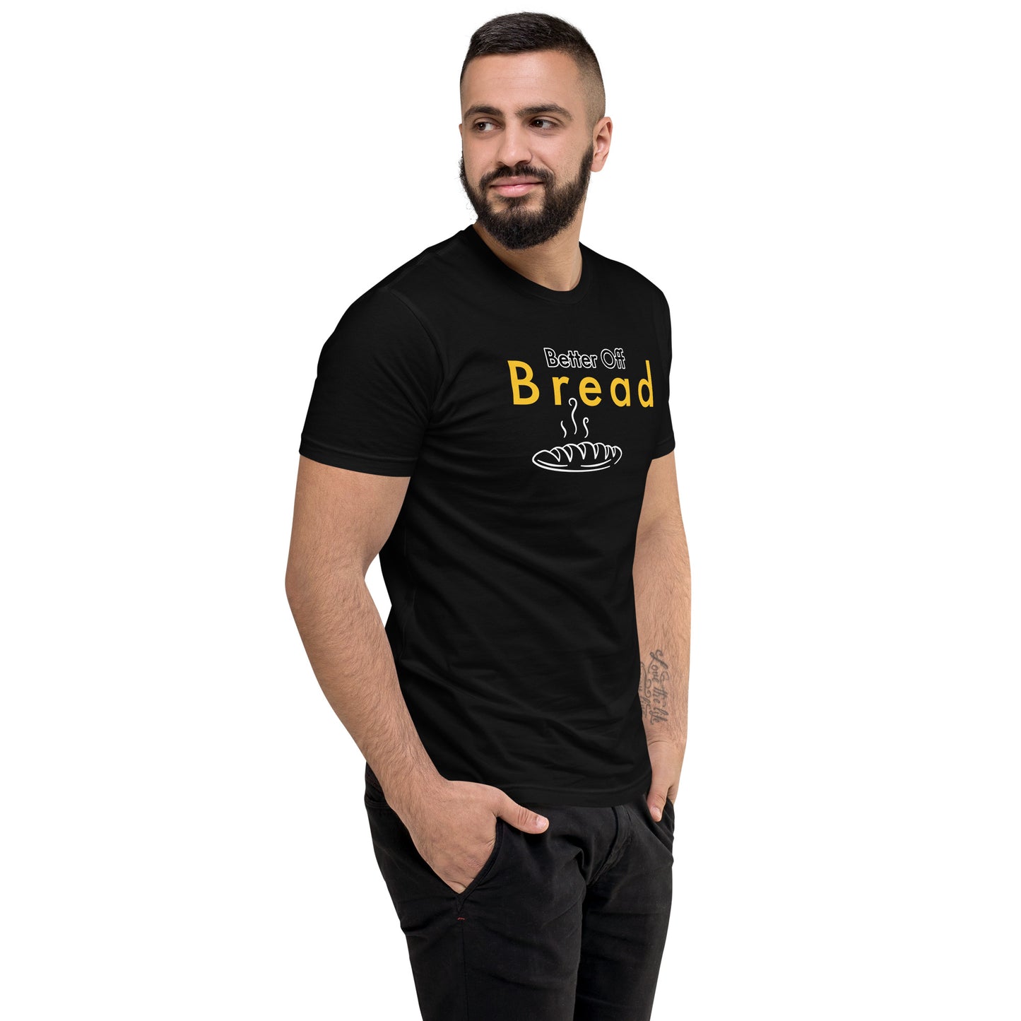 Better Off Bread 100% Cotton T-shirt