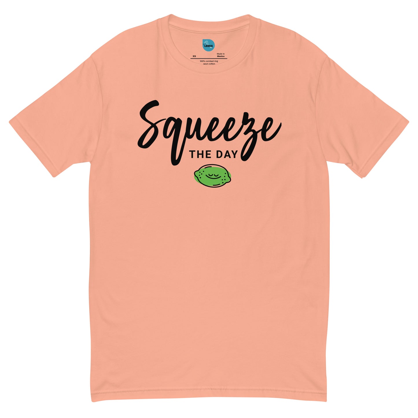 Squeeze the Day 100% Cotton T-shirt