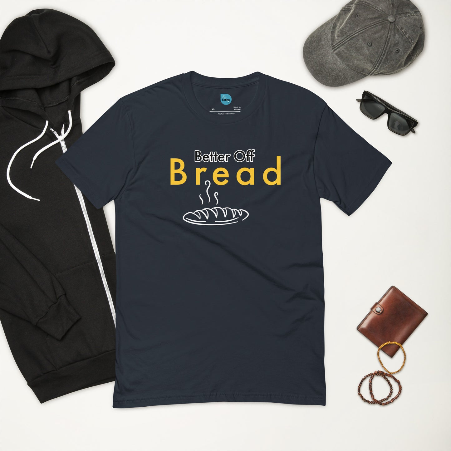 Better Off Bread 100% Cotton T-shirt