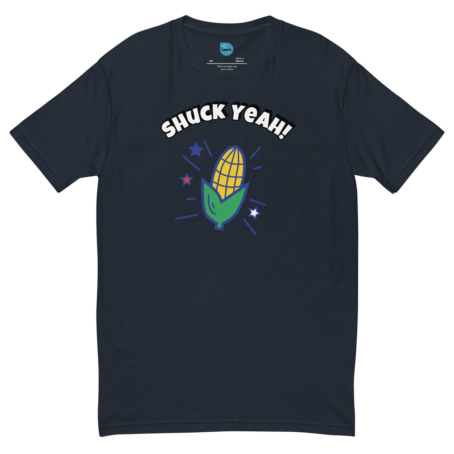 Shuck Yeah! 100% Cotton T-shirt