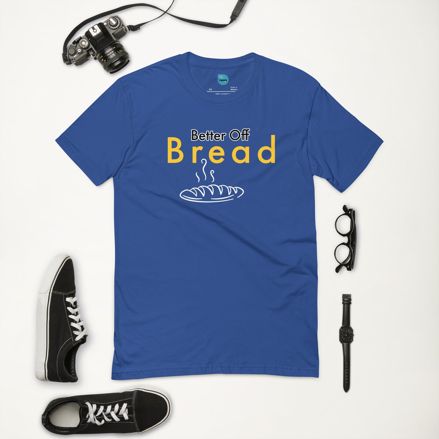 Better Off Bread 100% Cotton T-shirt